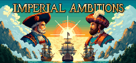 帝国的夙愿（Imperial Ambitions）免安装中文版